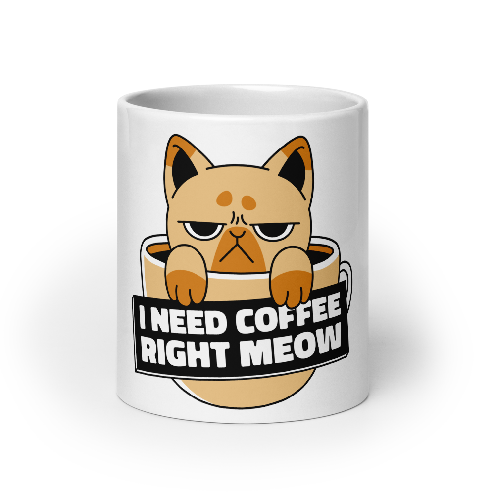 Funny Cat Coffee Mug – “I Need Coffee Right Meow” – Grumpy Cat White Glossy Mug – Cute Gift for Cat Lovers – 11oz/15oz/20oz